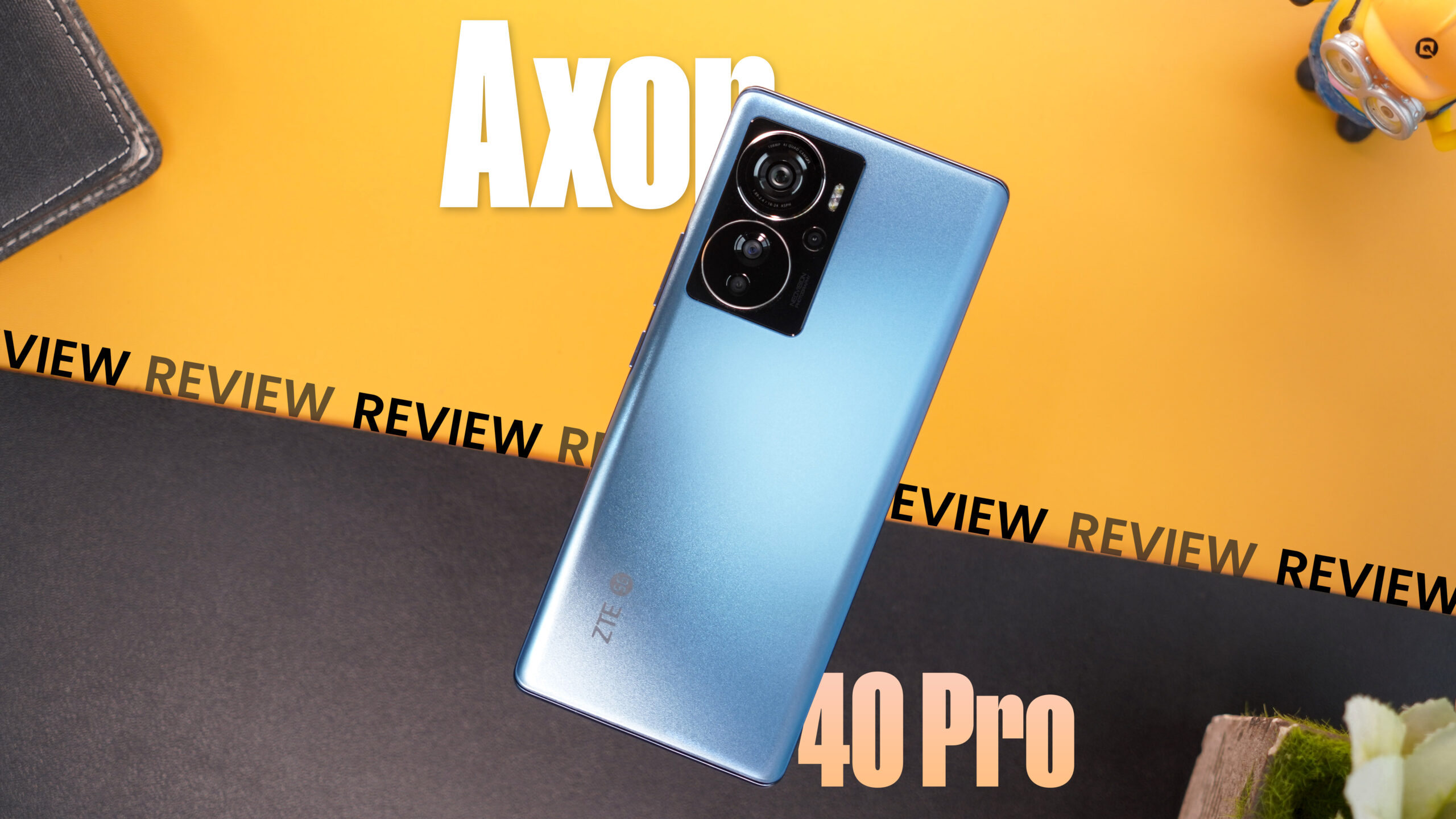 Axon 40 Pro Review